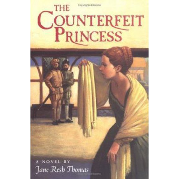 Pre-Owned The Counterfeit Princess (Hardcover) by Jane Resh Thomas