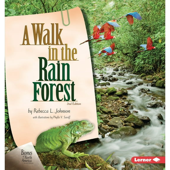 Biomes of North America Second Editions: A Walk in the Rain Forest, 2nd Edition (Paperback)