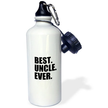 3dRose Best Uncle Ever - Family gifts for relatives and honorary uncles and great uncles - black text, Sports Water Bottle, (Best Water Bottle Flips Ever)