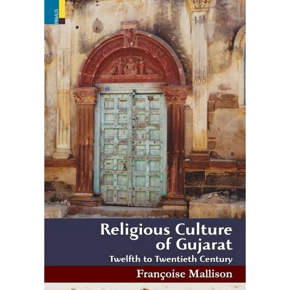 Religious Culture of Gujarat, (Hardcover)