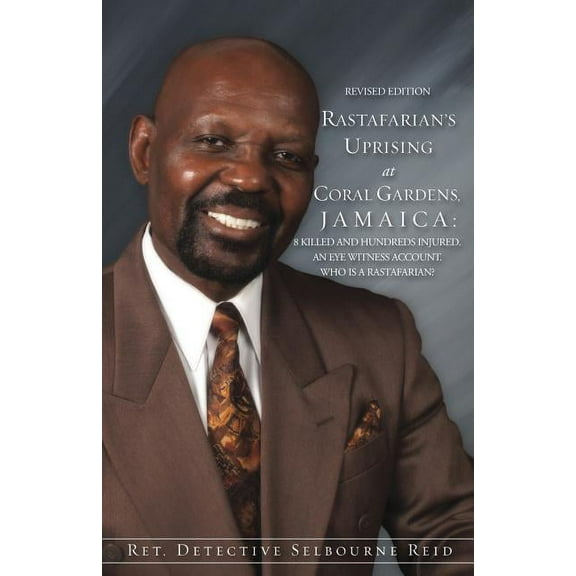 Rastafarian's Uprising at Coral Gardens, Jamaica, (Paperback)