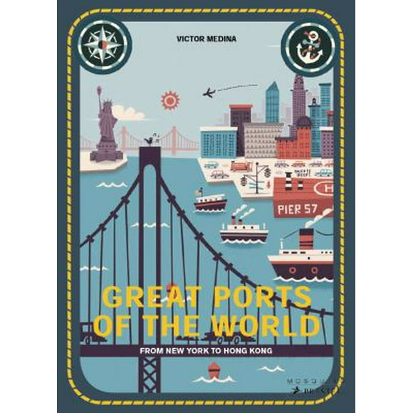 Pre-Owned Great Ports of the World: From New York to Hong Kong (Hardcover) 3791373552 9783791373553