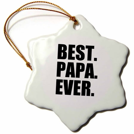 3dRose Best Papa Ever - Gifts for dads - Father nicknames - Good for Fathers day - black text - Snowflake Ornament,