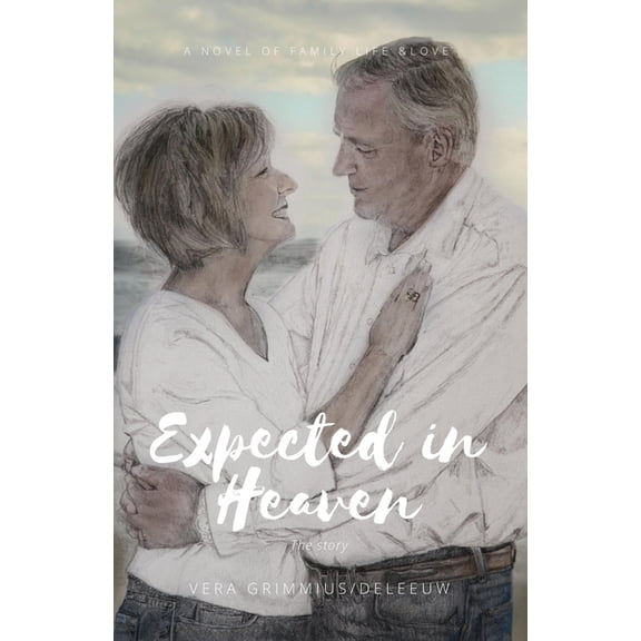 Expected in Heaven: the story, (Paperback)
