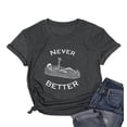 thumbnail image 4 of VILOVE Women Halloween Shirt Funny Skeleton Graphic Never Better Letter Print T-Shirt Spooky Season Tee Tops, 4 of 6