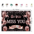thumbnail image 6 of 8x6FT We Will Miss You Backdrop Black Pink Glitter Balloon Going Away Party Background Congrats Retirement Farewell Anniversary Party Decorations Vinyl, 6 of 7