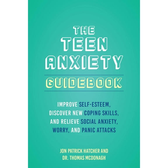 The 101 Ways to Conquer Teen Anxiety: Improve Self-Esteem, Discover New Coping Skills, and Relieve Social Anxiety, Worry, (Paperback)