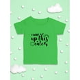 thumbnail image 3 of I Woke Up This Cute T-Shirt Infant -Smartprints Designs,  6 Months, 3 of 4
