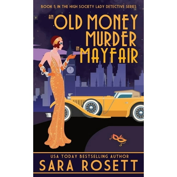 High Society Lady Detective An Old Money Murder in Mayfair, Book 5, (Paperback)