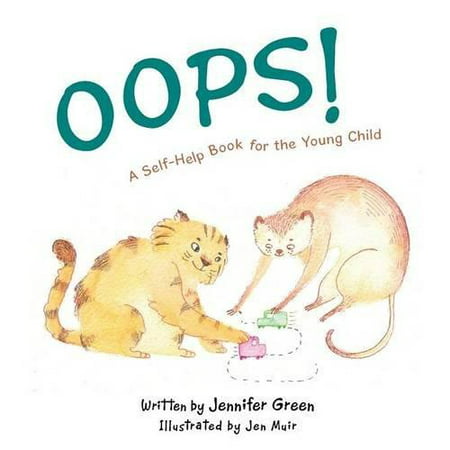 OOPS!: A Self-Help Book for the Young Child