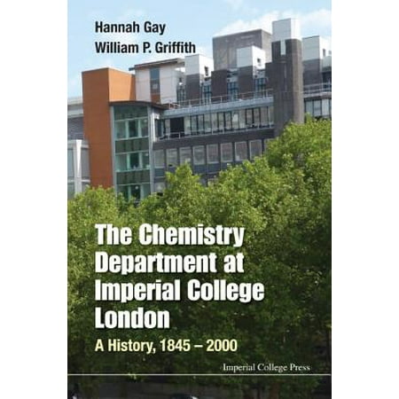 Chemistry Department at Imperial College London, The: A History,