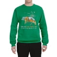 thumbnail image 2 of Wild Bobby, And Into The Forest I Go To Lose My Mind, Animal Lover, Unisex Crewneck Graphic Sweatshirt, Kelly, Medium, 2 of 4