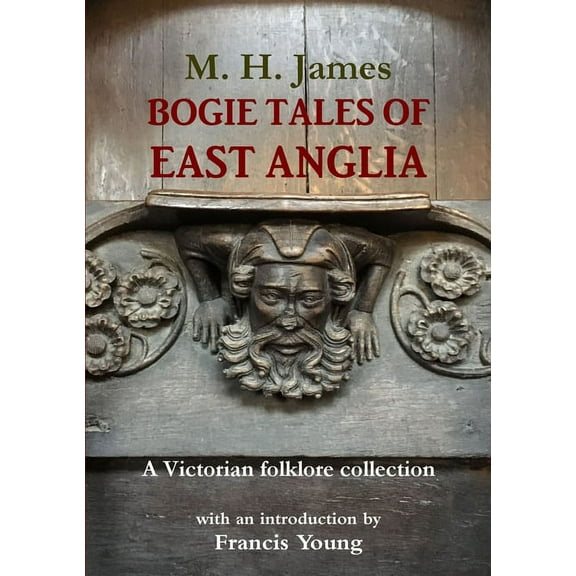 Bogie Tales of East Anglia, (Paperback)