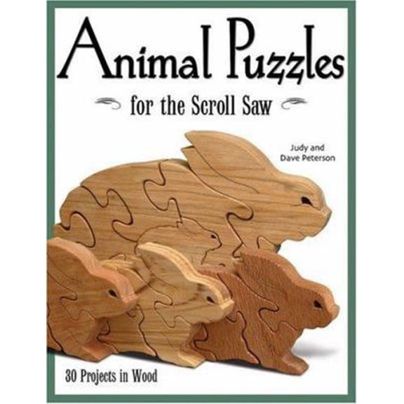 Pre-Owned Animal Puzzles For The Scroll Saw: 30 Projects In Wood (Paperback) 1565232550 9781565232556