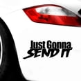 thumbnail image 2 of LEEYNEER Just Gonna Send It Funny Car Vehicle Body Window Reflective Decals Sticker Decor, 2 of 6