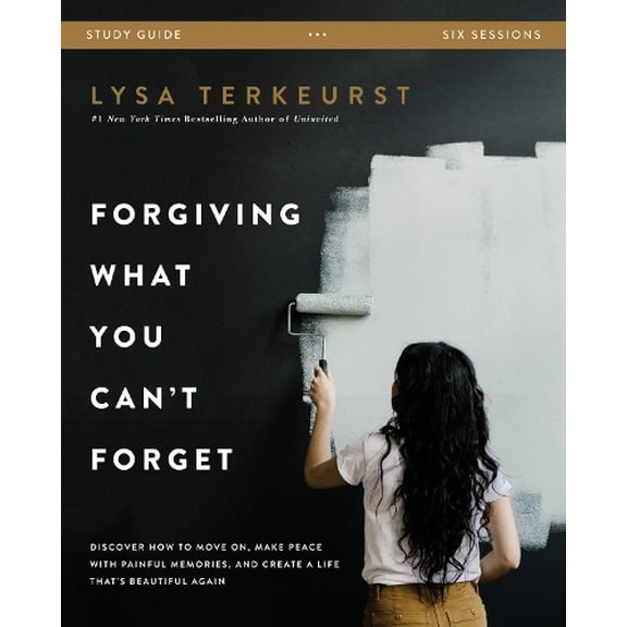 Pre-Owned Forgiving What You Can't Forget Study Guide