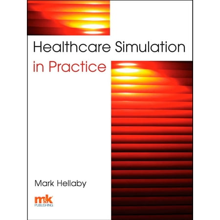 Healthcare Simulation in Practice - eBook