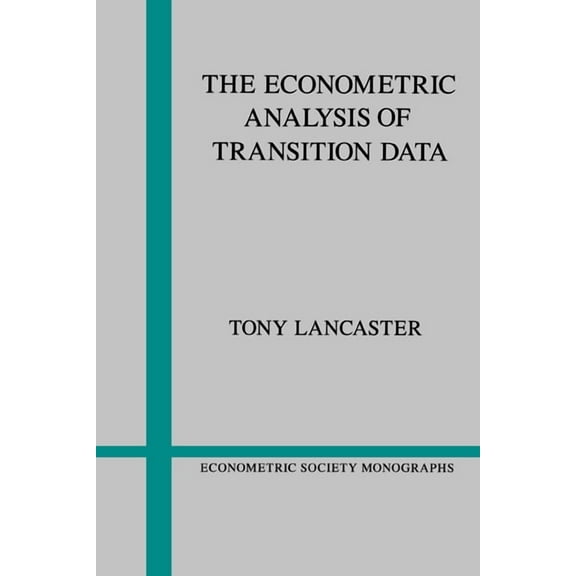 Econometric Society Monographs The Econometric Analysis of Transition Data, Book 17, (Paperback)