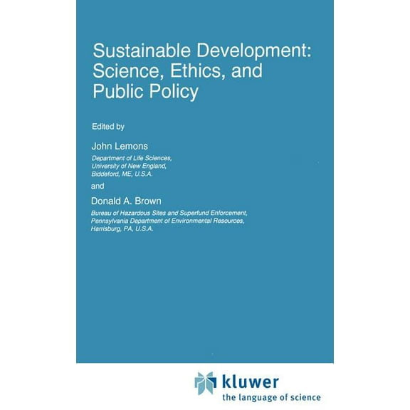 Environmental Science and Technology Lib Sustainable Development: Science, Ethics, and Public Policy, Book 3, (Hardcover)