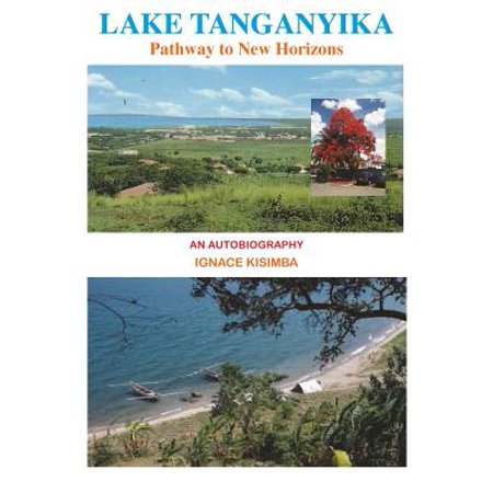 Lake Tanganyika Pathway To New Horizons An