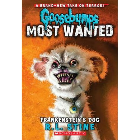 Frankenstein's Dog (Goosebumps Most Wanted #4) (Most Wanted Best Car)