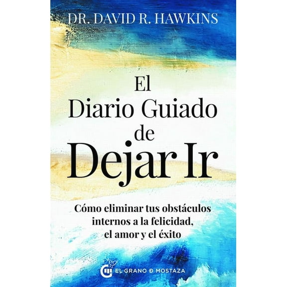 Diario Guiado de Dejar Ir, El, (Paperback)