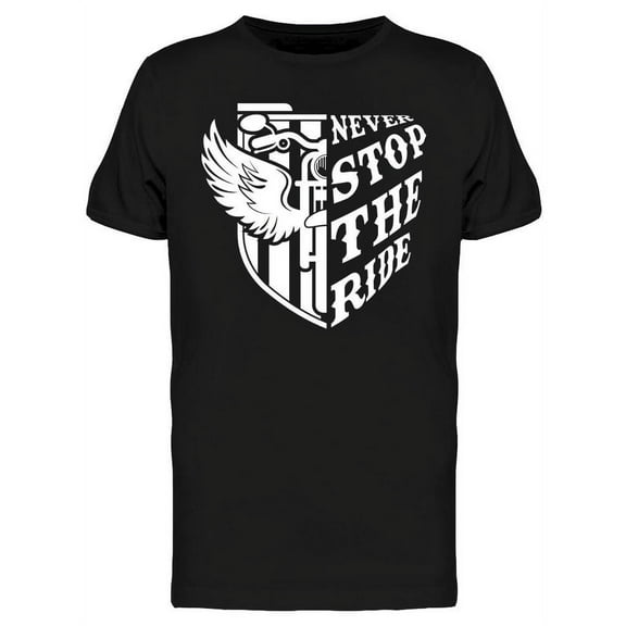 Never Stop The Ride T-Shirt Men -Image by Shutterstock, Male Small