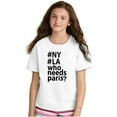 thumbnail image 3 of Who Needs Paris NY LA Fashion Girls Kids T Shirt Tees Teen Brisco Brands XS, 3 of 6