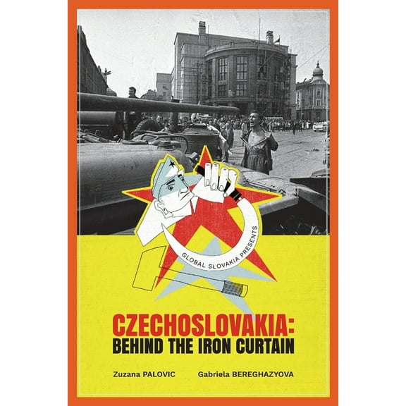 Czechoslovakia: Behind the Iron Curtain, (Paperback)