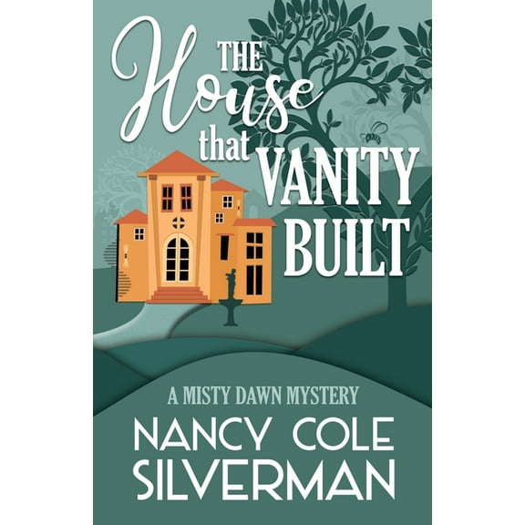 A Misty Dawn Mystery: The House That Vanity Built (Paperback)