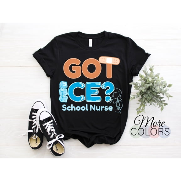 Got Ice? Nurse Nursing Appreciation Day Life Funny Gift T-Shirt, Birthday Present Wife Mom, Hospital Workers Clinical RN LPN Medical Stuff,