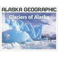 thumbnail image 1 of Pre-Owned Glaciers of Alaska (Paperback) 1566610559 9781566610551, 1 of 1