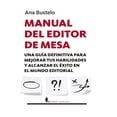 thumbnail image 1 of Libro Manual Del Editor De Mesa Tapa Blanda, Autor Ana Bustelo Tortella, Editorial Berenice, 1 of 2
