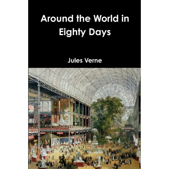 Around the World in Eighty Days, (Paperback)