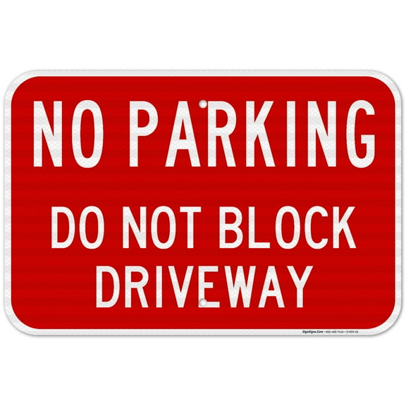 No Parking Do Not Block Driveway Sign,