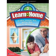 Learn at Home: Learn at Home, Grade 3 : Reading, Language Skills, Spelling, Math, Science, Social Studies (Paperback)