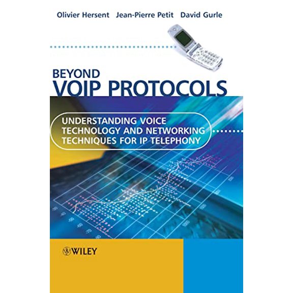 Pre-Owned Beyond Voip Protocols: Understanding Voice Technology and Networking Techniques for IP Telephony (Hardcover) 0470023627 9780470023624