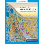 Manual de gramatica / Grammar Manual : Grammar Reference for Students of Spanish