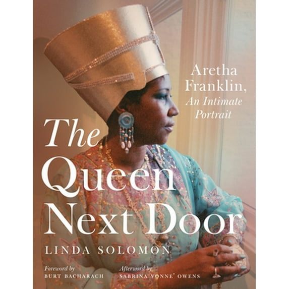 Pre-Owned The Queen Next Door: Aretha Franklin, an Intimate Portrait (Hardcover) 0814347282 9780814347287