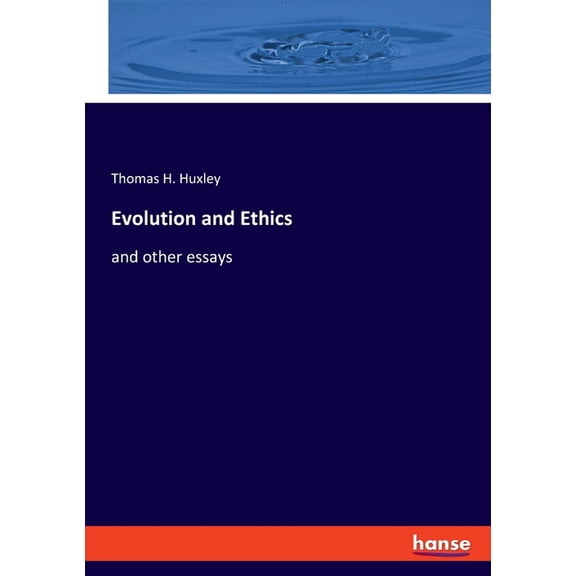 Evolution and Ethics: and other essays, (Paperback)