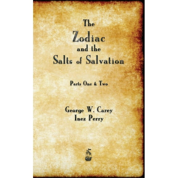 The Zodiac and the Salts of Salvation, (Hardcover)
