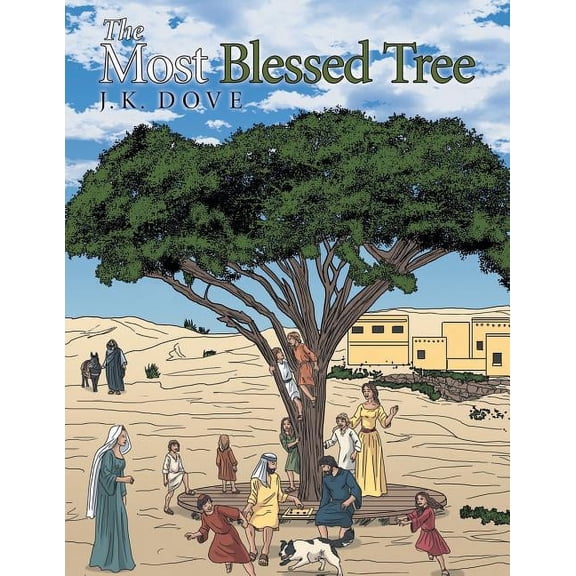 The Most Blessed Tree (Paperback)