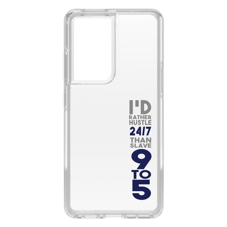 DistinctInk Clear Hybrid Case for Samsung Galaxy S21 Ultra (6.8 Screen) - Rather Hustle 24/7 Than Slave 9 to 5 - Tempered Glass Back