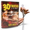 30 Tricks and Tips Using Rope Magic