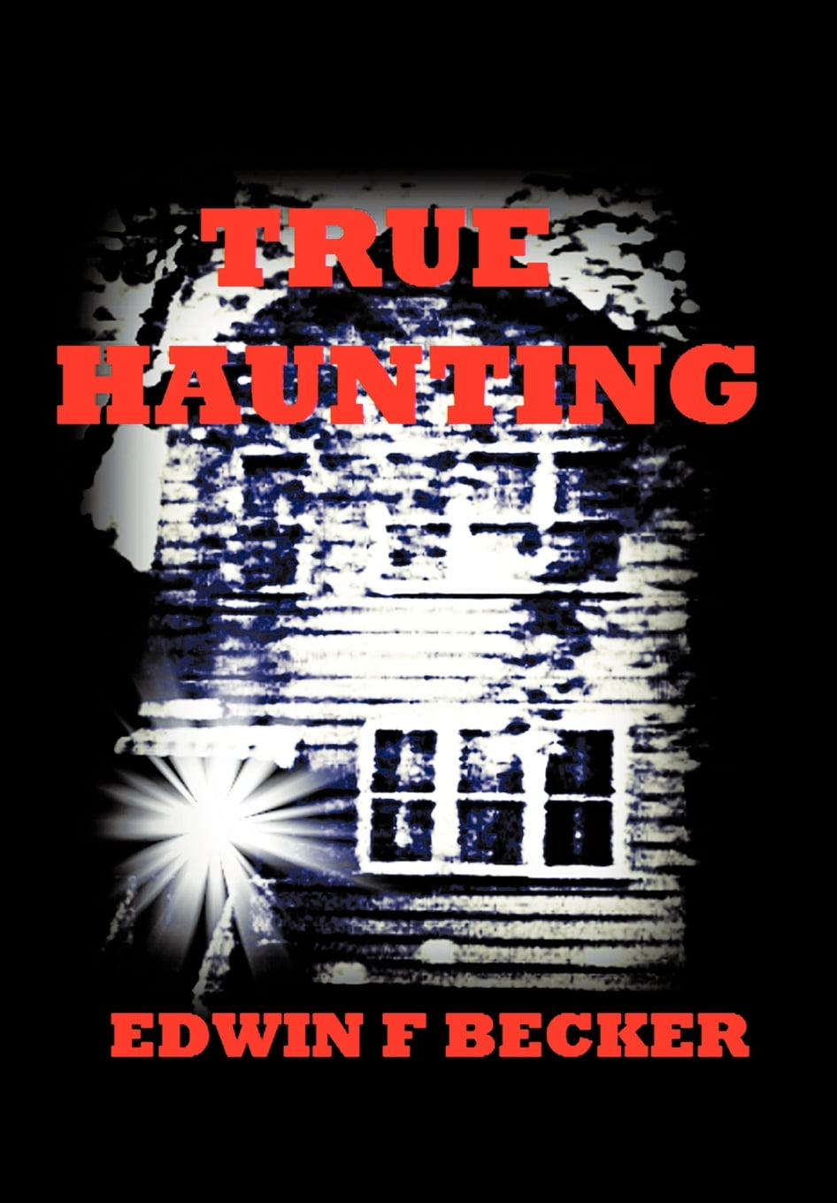 True Haunting (Hardcover)