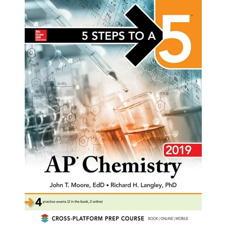 5 Steps to a 5: AP Chemistry 2019 (Best Ap Chemistry Textbook)