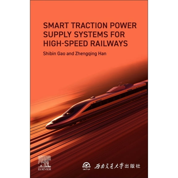 Smart Traction Power Supply Systems for High-Speed Railways, (Paperback)