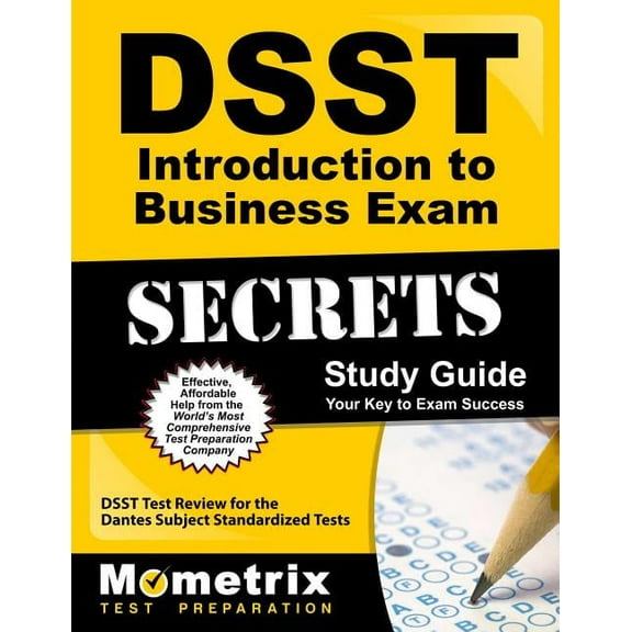 DSST Secrets Study Guides: Dsst Introduction to Business Exam Secrets Study Guide : Dsst Test Review for the Dantes Subject Standardized Tests (Paperback)