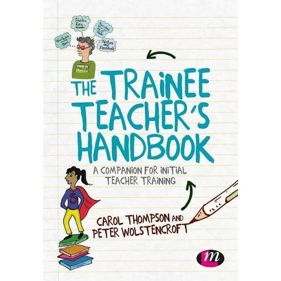 The Trainee Teacher's Handbook : A companion for initial teacher training (Hardcover)