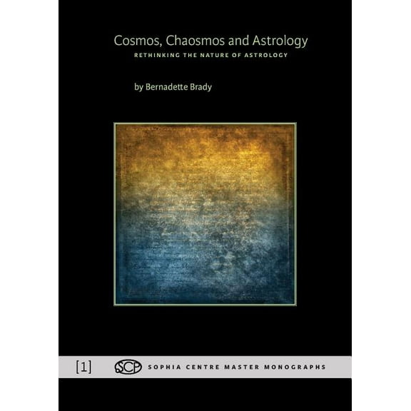 Cosmos, Chaosmos and Astrology, (Paperback)